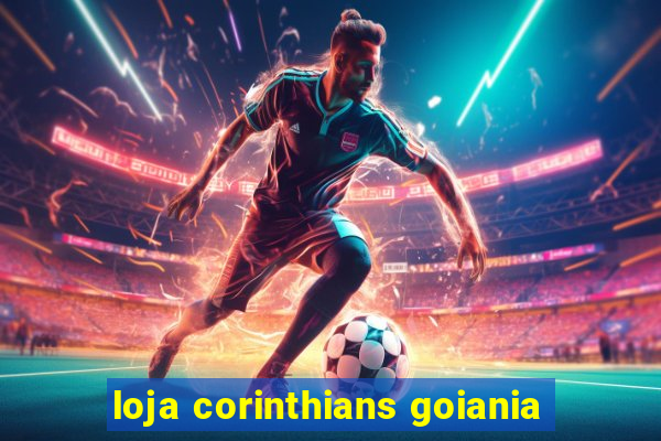 loja corinthians goiania